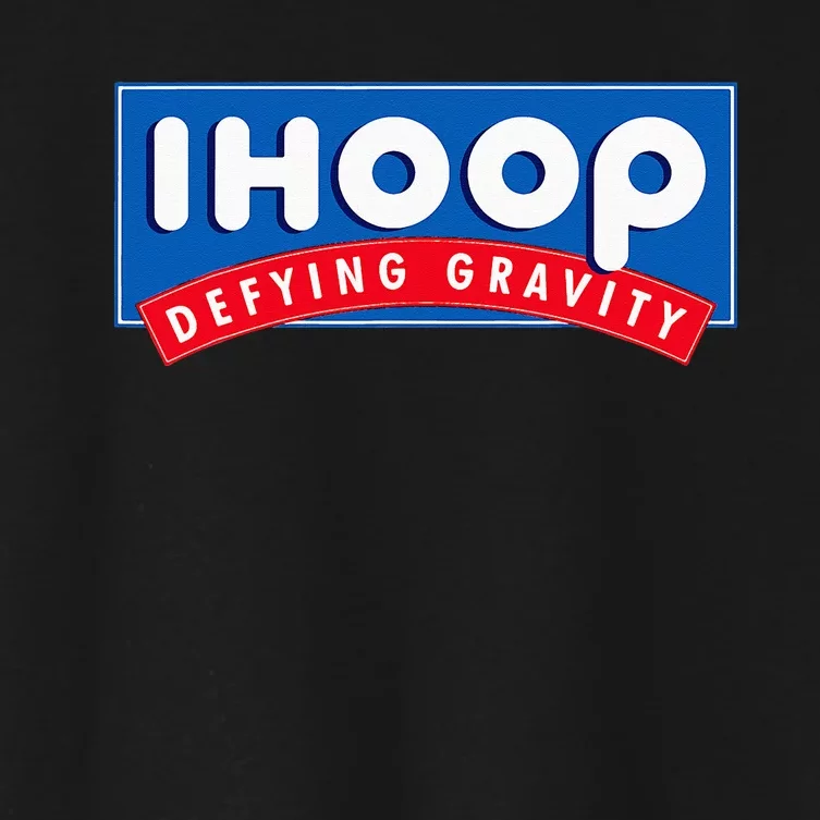 Ihoop I Hoop Defying Gravity Basketball & Basketballer Women's Crop Top Tee