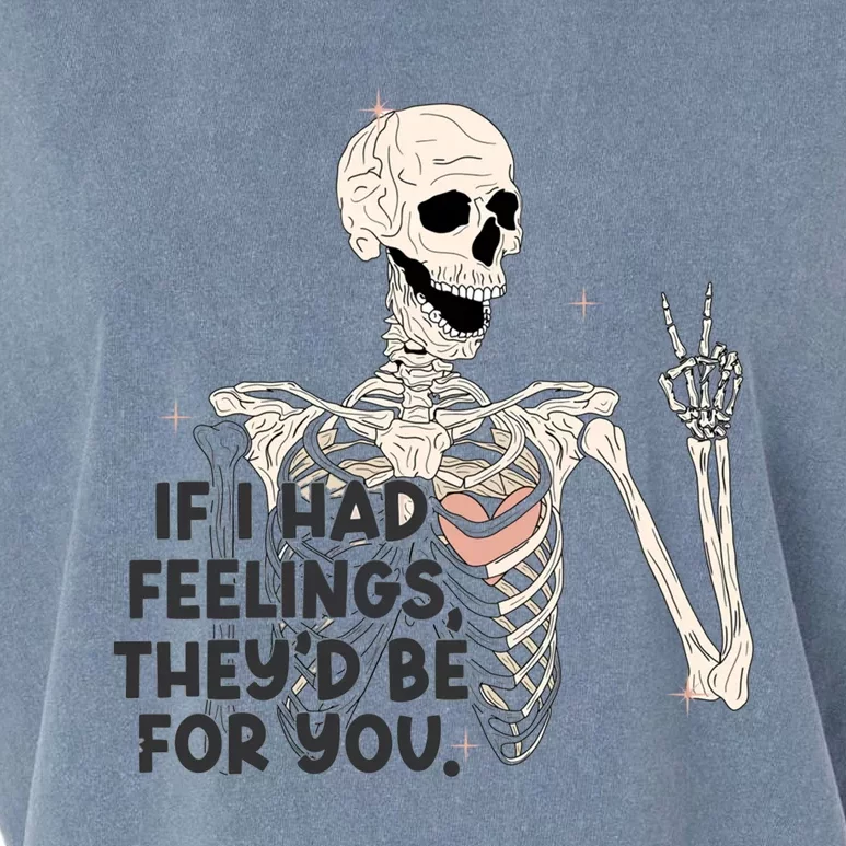 If I Had Feelings They’d Be For You Skeleton Valentine’s Day Gift Garment-Dyed Women's Muscle Tee