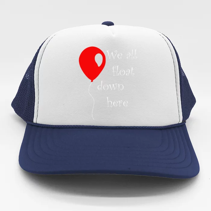 IT Is Halloween Costume Red Balloon Youll Float Too Trucker Hat