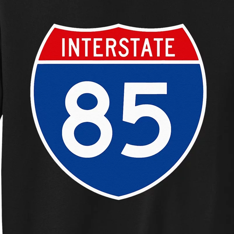 I85 Interstate Highway Shield Sign A2 Funny Tall Sweatshirt