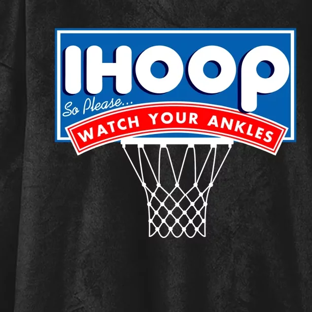 Ihoop I Hoop So Please Watch Your Ankles Classic Logo Hooded Wearable Blanket