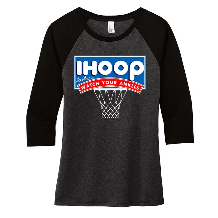 Ihoop I Hoop So Please Watch Your Ankles Classic Logo Women's Tri-Blend 3/4-Sleeve Raglan Shirt