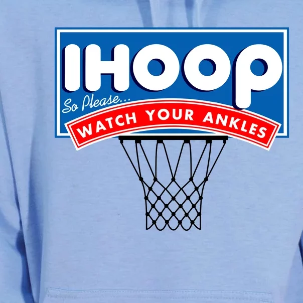 Ihoop I Hoop So Please Watch Your Ankles Classic Logo Unisex Surf Hoodie