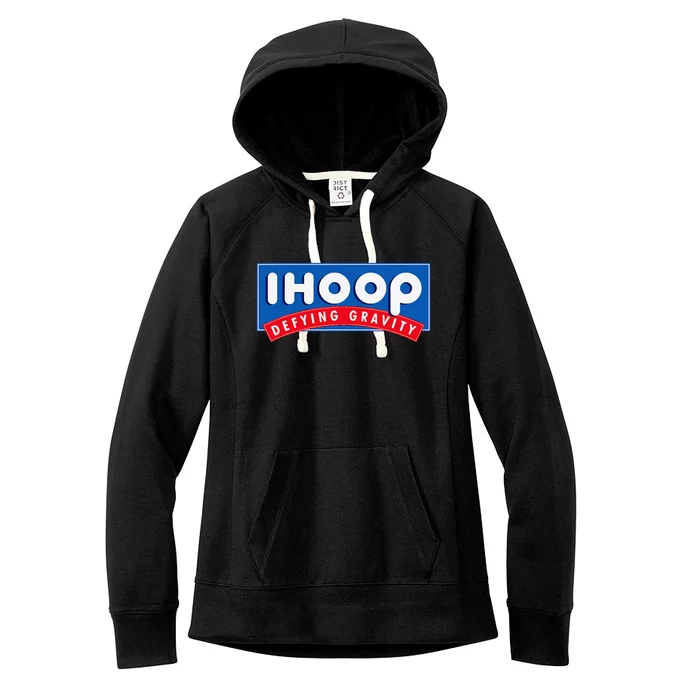 Ihoop I Hoop Defying Gravity Basketball & Basketballer Women's Fleece Hoodie