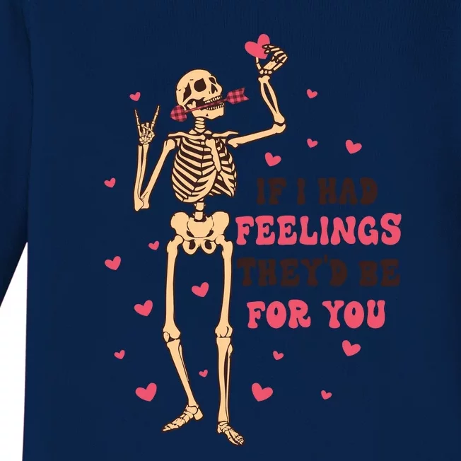 If I Had Feelings They'd Be For You Baby Long Sleeve Bodysuit