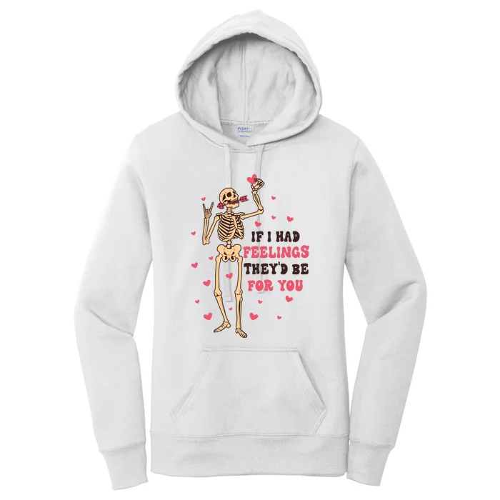 If I Had Feelings They'd Be For You Women's Pullover Hoodie