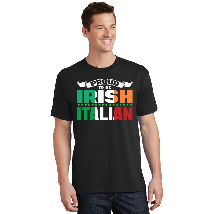 Irish Italian Heritage design Proud to be Irish Italian T-Shirt