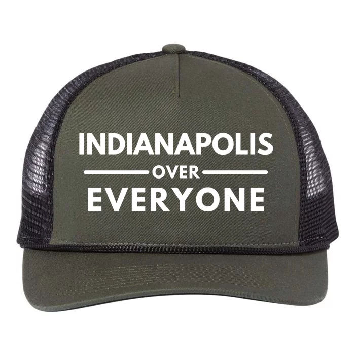 Indianapolis In Indianapolis Fan Indianapolis Over Everyone Gift Retro Rope Trucker Hat Cap