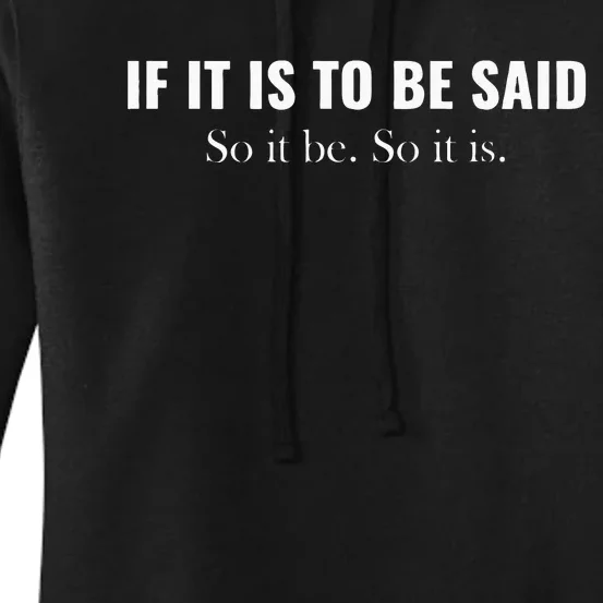 If It Is To Be Said. So It Be. So It Is. Cousin Greg Graphic Women's Pullover Hoodie