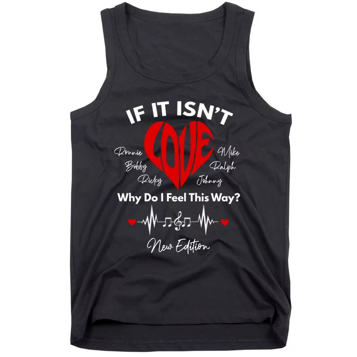 If It Isn't Love Ronnie Bobby Ricky Mike Ralph And Johnny Tank Top