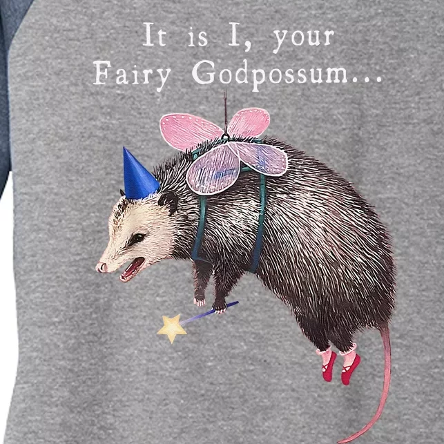 It Is I Your Fairy Godpossum Women's Tri-Blend 3/4-Sleeve Raglan Shirt