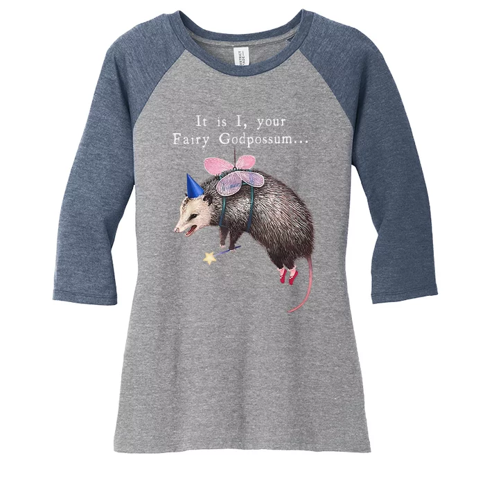 It Is I Your Fairy Godpossum Women's Tri-Blend 3/4-Sleeve Raglan Shirt