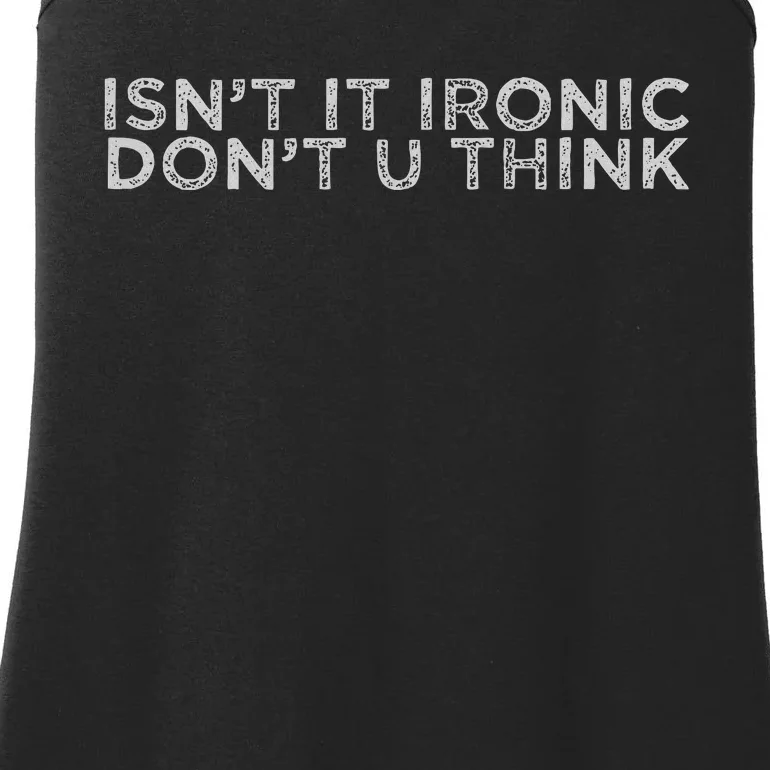 IsnT It Ironic Ladies Essential Tank