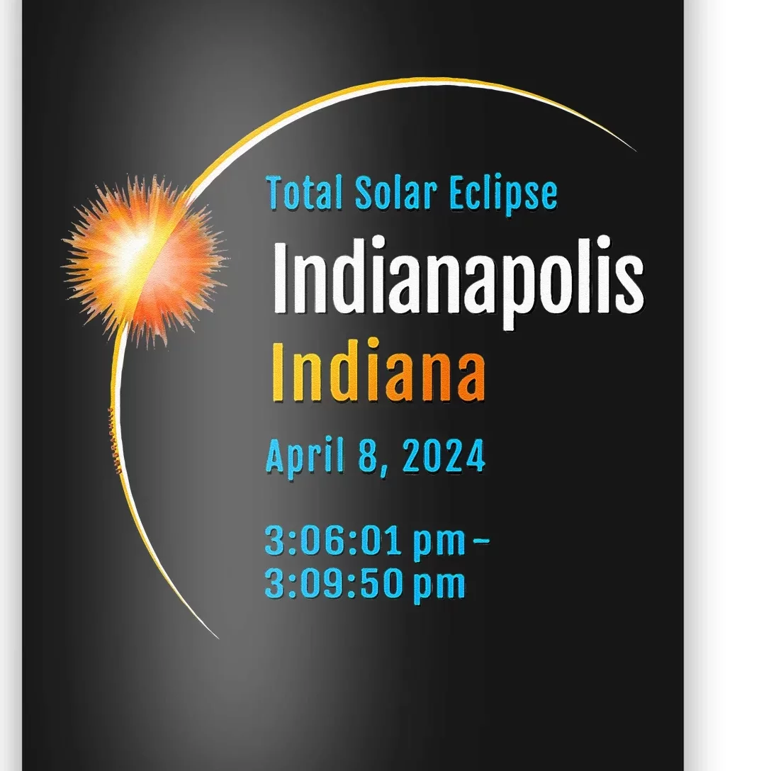 Indianapolis Indiana IN Total Solar Eclipse 2024 1 Poster