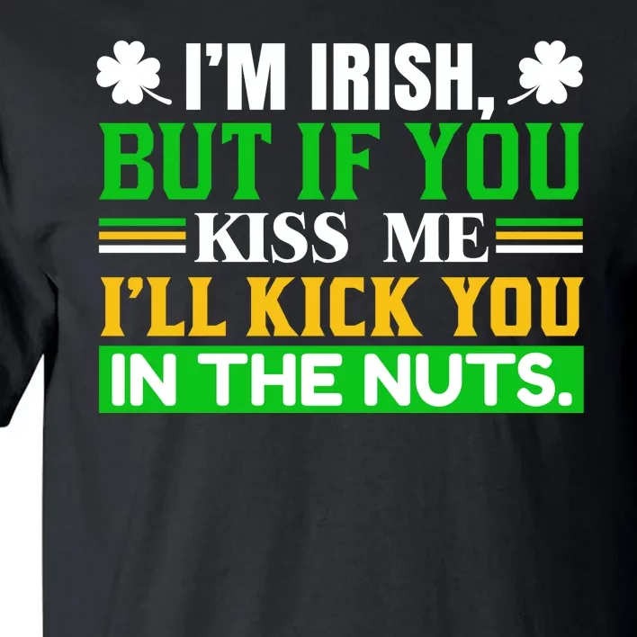 I'm Irish Tall T-Shirt