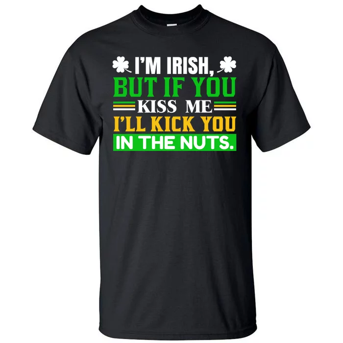 I'm Irish Tall T-Shirt