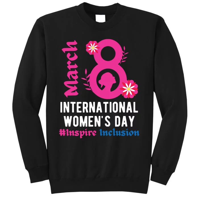 Inspire Inclusion International Women Day 2024 March 8 2024 Tall Sweatshirt