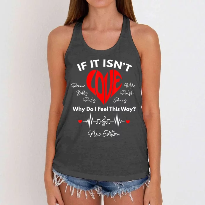 If It Isn't Love Ronnie Bobby Ricky Mike Ralph And Johnny Women's Knotted Racerback Tank