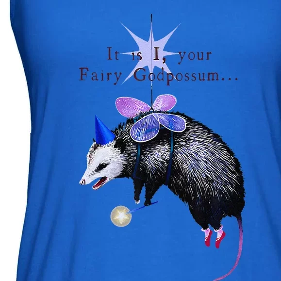 It Is I Your Fairy God Possum Funny Opossum Ladies Essential Flowy Tank