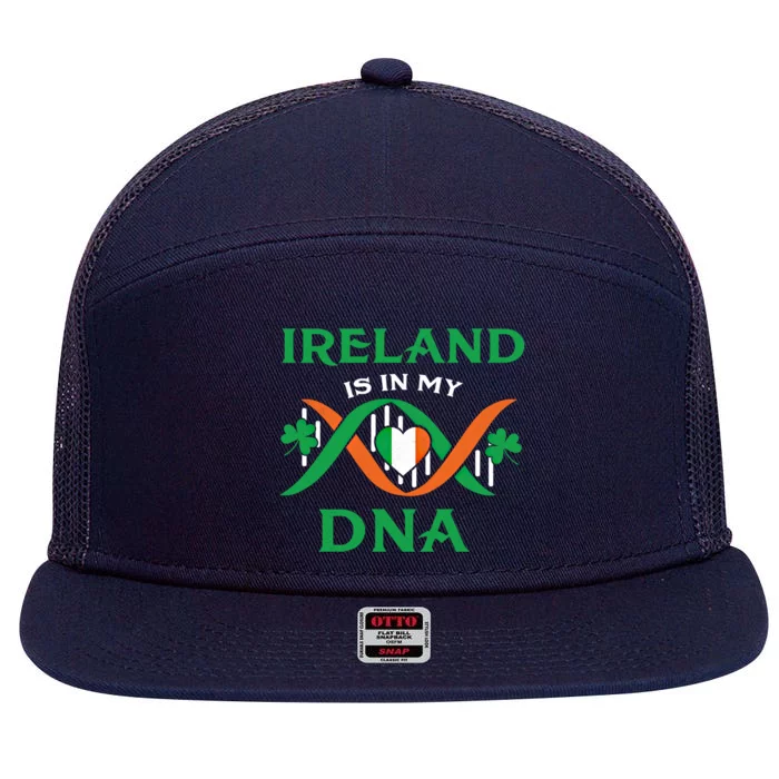 Ireland Is In My Dna Meaningful Gift Irish Roots Ireland St Patrick's Day Great 7 Panel Mesh Trucker Snapback Hat