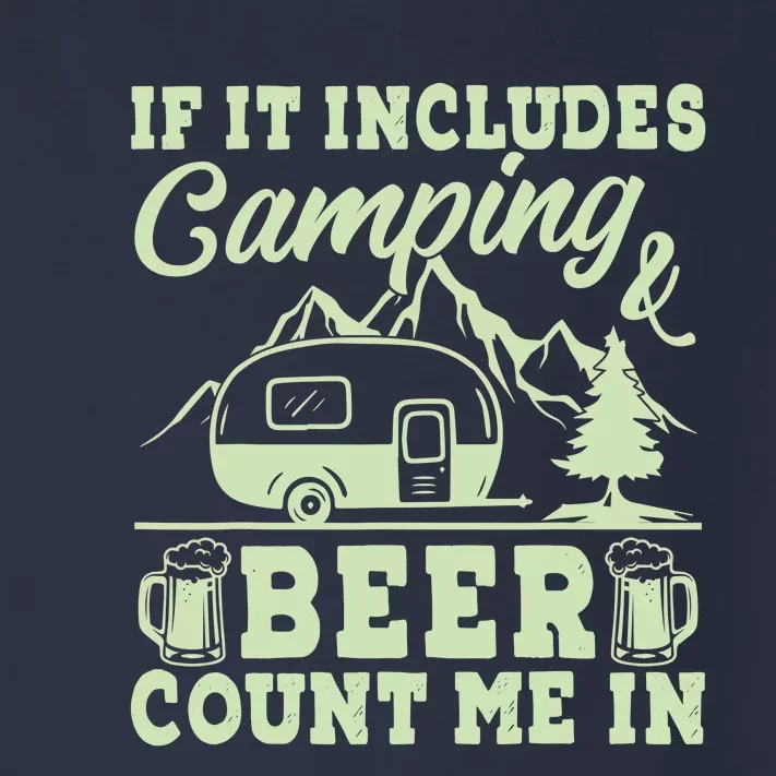 If It Includes Camping And Beer Count Me In Camper Toddler Long Sleeve Shirt