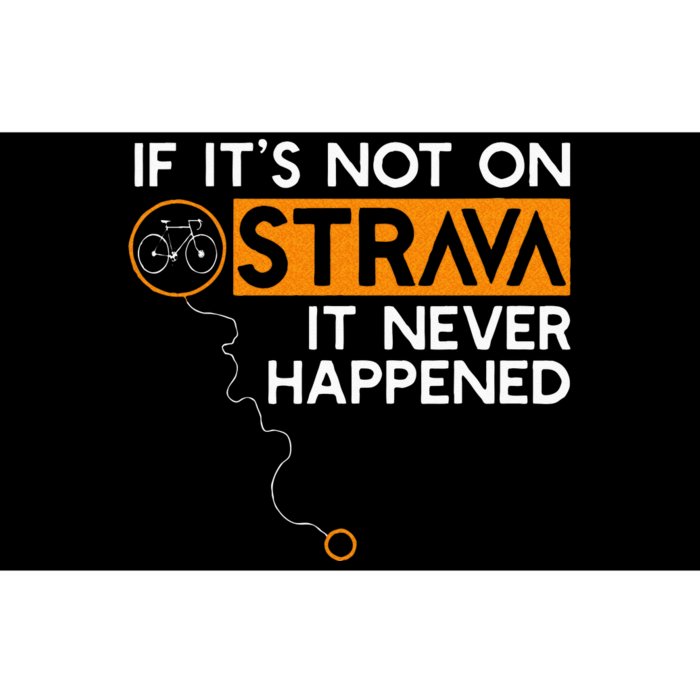 If It Is Not On Strava It Never Happened Cycling Dad Bumper Sticker