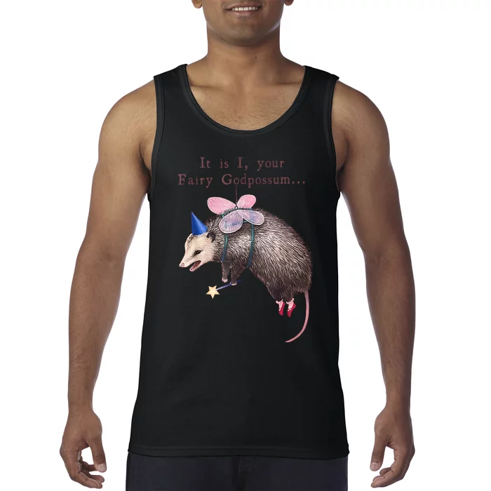 It Is I Your Fairy Godpossum Tank Top