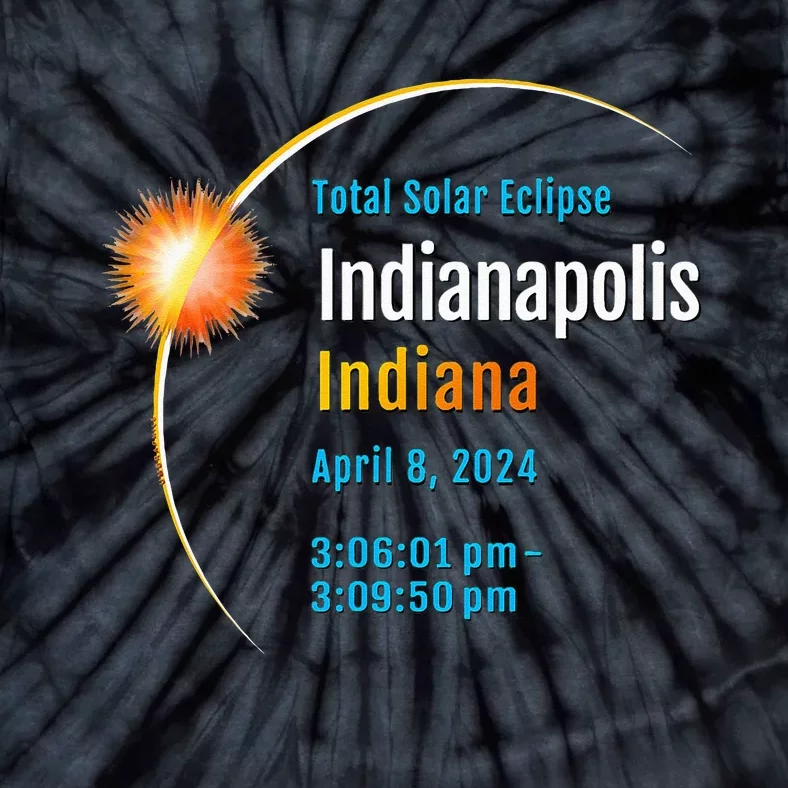 Indianapolis Indiana IN Total Solar Eclipse 2024 1 Tie-Dye T-Shirt