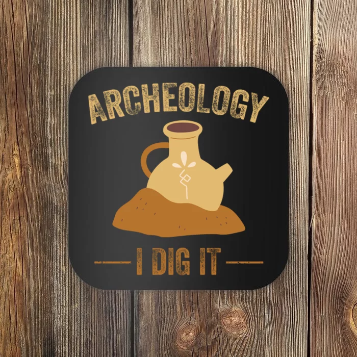 I Idg It Archeology Coaster