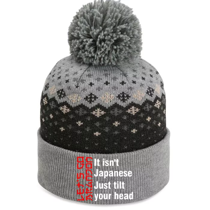 Its Isnt Japanese Just Tilt Your Head The Baniff Cuffed Pom Beanie