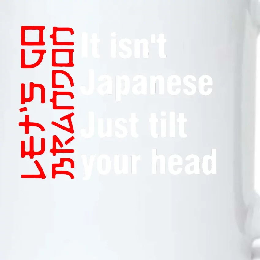 Its Isnt Japanese Just Tilt Your Head Black Color Changing Mug