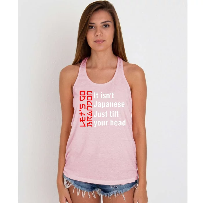 Its Isnt Japanese Just Tilt Your Head Women's Knotted Racerback Tank