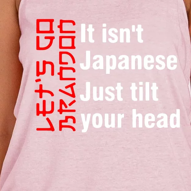 Its Isnt Japanese Just Tilt Your Head Women's Knotted Racerback Tank