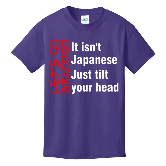 Its Isnt Japanese Just Tilt Your Head Kids T-Shirt