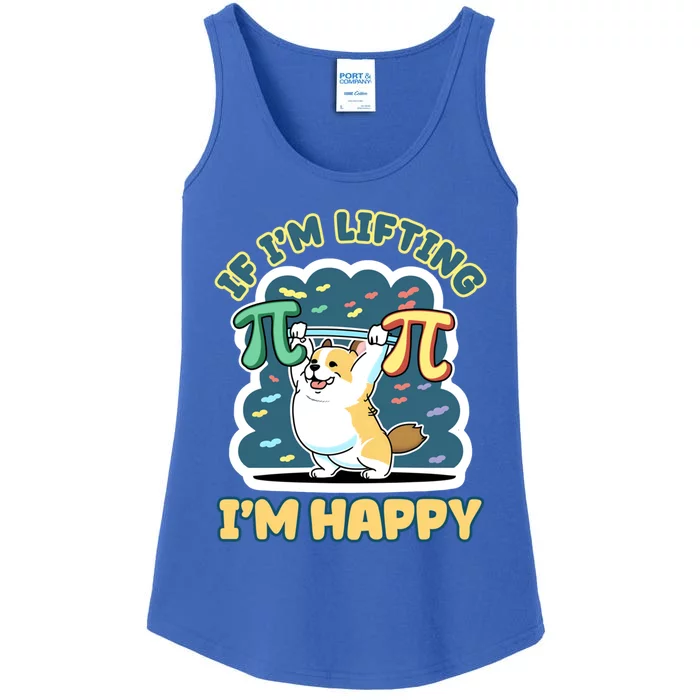 If Im Lifting Im Happy Dog Design Bodybuilding Pi Day Gift Ladies Essential Tank