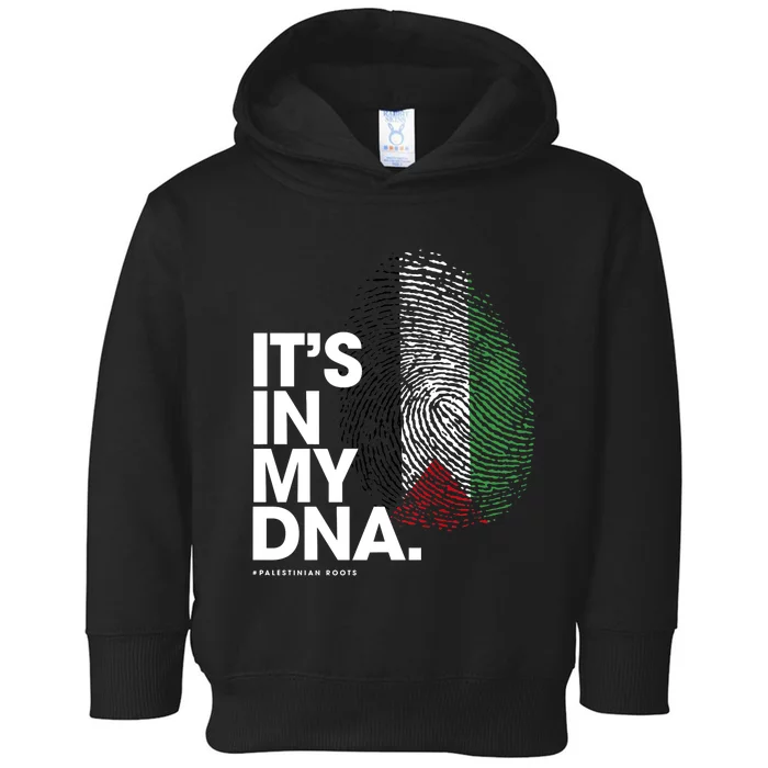 Its In My Dna Palestine Flag Palestinian Roots Toddler Hoodie