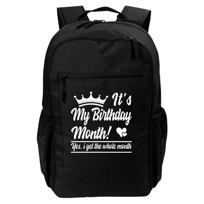 It Is My Birthday Yes The Whole Month Birthday Daily Commute Backpack