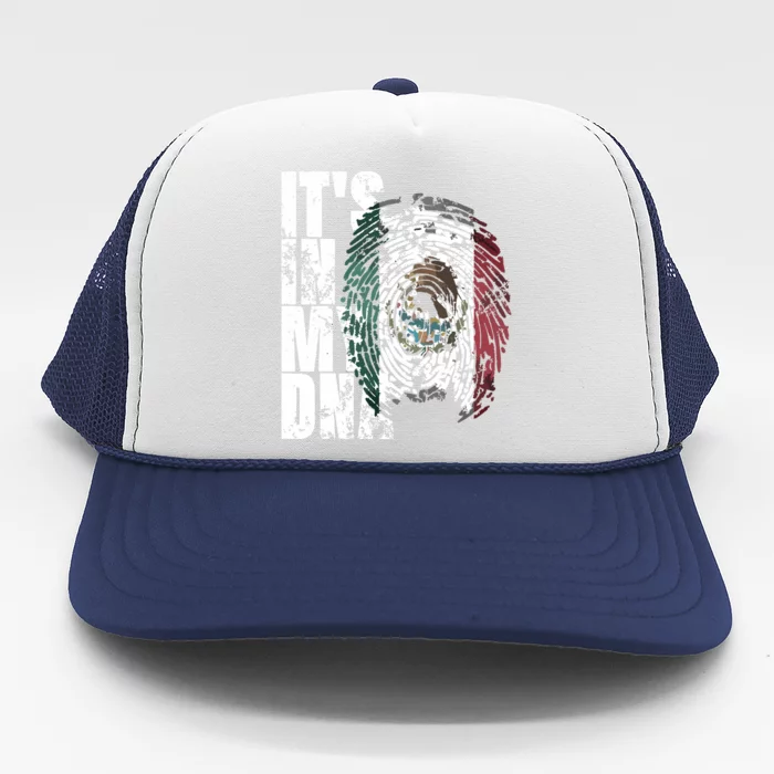 Its In My DNA Mexican Proud Hispanic Gift Mexico Flag Trucker Hat