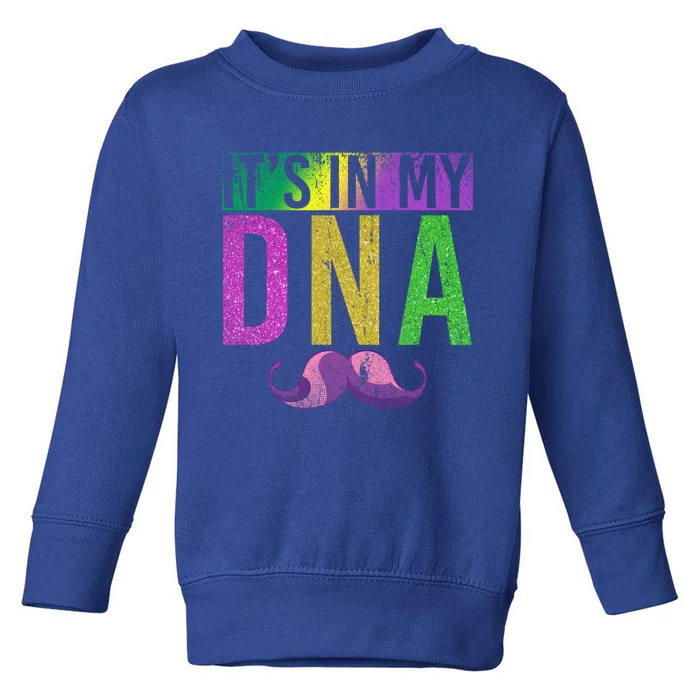 Its In My Dna Masquerade Funny Moustache Mardi Gras Great Gift Toddler Sweatshirt