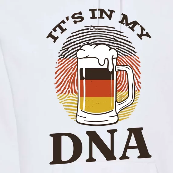 It's In My DNA German Beer Premium Hoodie