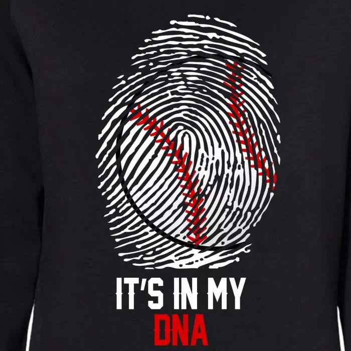 It's In My DNA Baseball Lover Womens California Wash Sweatshirt