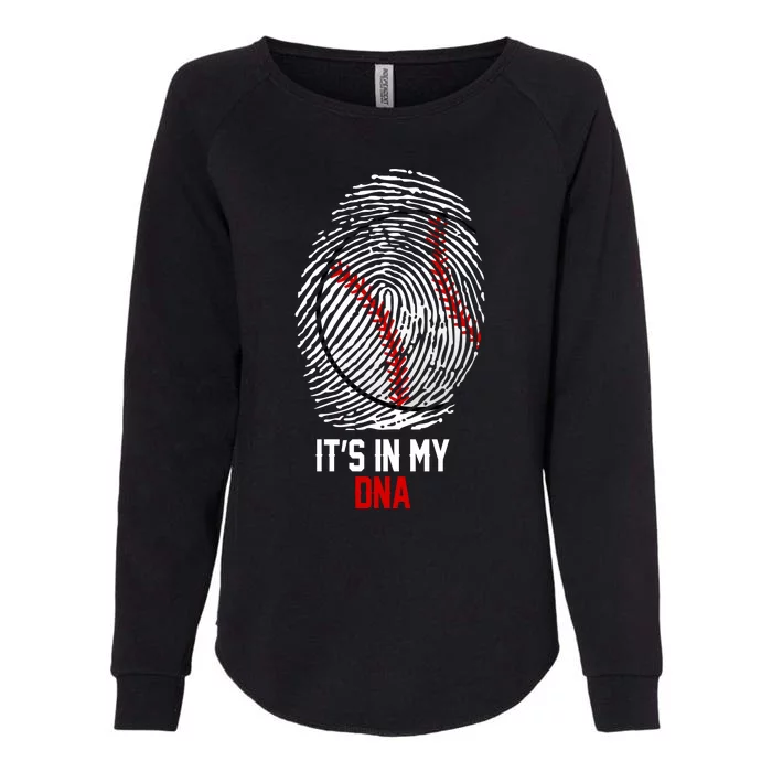 It's In My DNA Baseball Lover Womens California Wash Sweatshirt