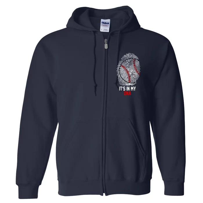 It's In My DNA Baseball Lover Full Zip Hoodie