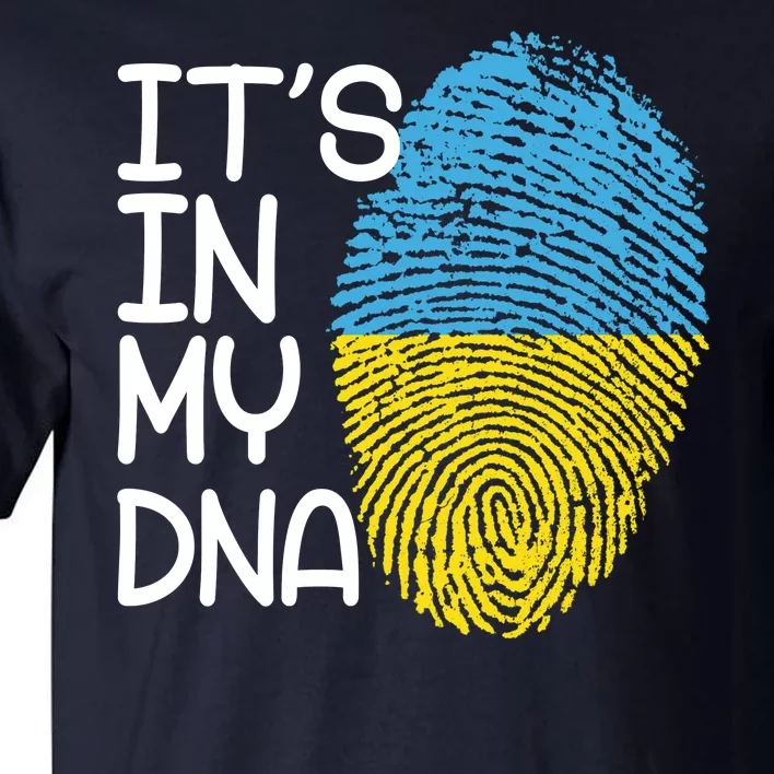 It's In My DNA Ukraine Fingerprint Tall T-Shirt