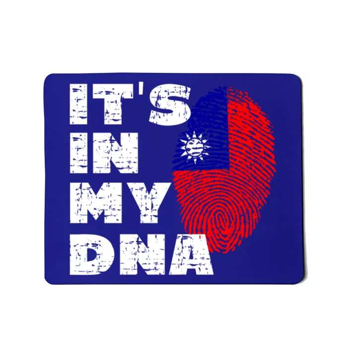 Its In My Dna Taiwan Flag Gift Mousepad