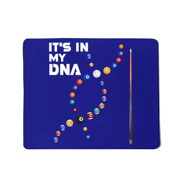 ItS In My Dna Pool Billiard Gift Mousepad