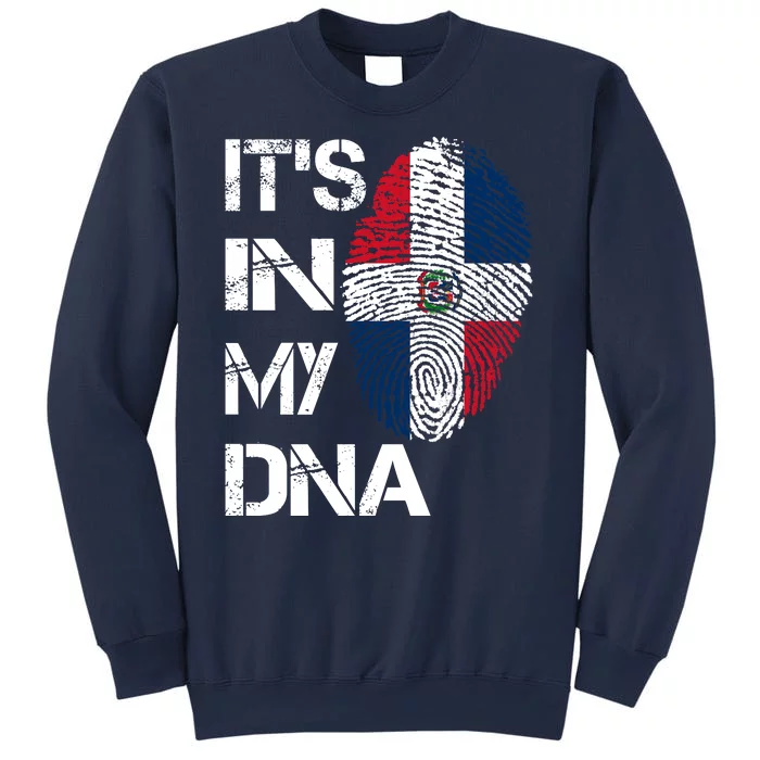 IT'S IN MY DNA Dominican Republic Flag Pride Gift Sweatshirt