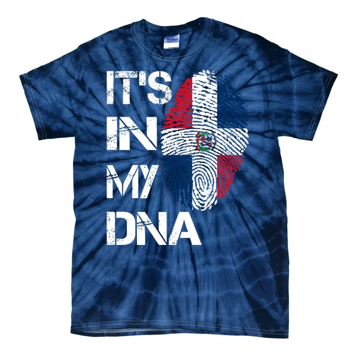 IT'S IN MY DNA Dominican Republic Flag Pride Gift Tie-Dye T-Shirt