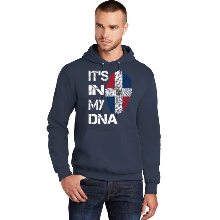 IT'S IN MY DNA Dominican Republic Flag Pride Gift Tall Hoodie