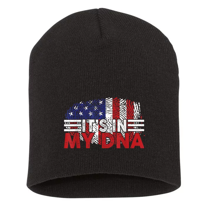 Its In My DNA American Flag Independence Day 4th Of July Short Acrylic Beanie